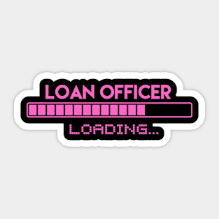 Loan Officer Loading Sticker